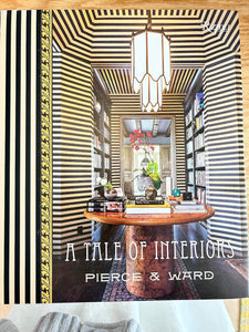 A Tale of Interiors by Pierce & Ward